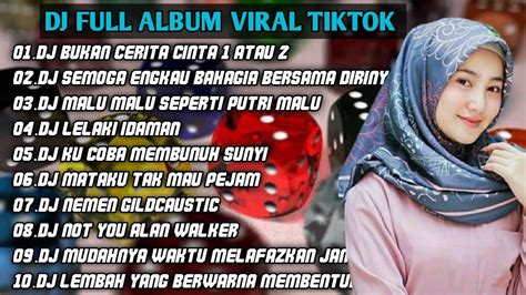 DJ BUKAN CERITA CINTA 1 ATAU 2 REMIX FULL ALBUM VIRAL TIKTOK TERBARU