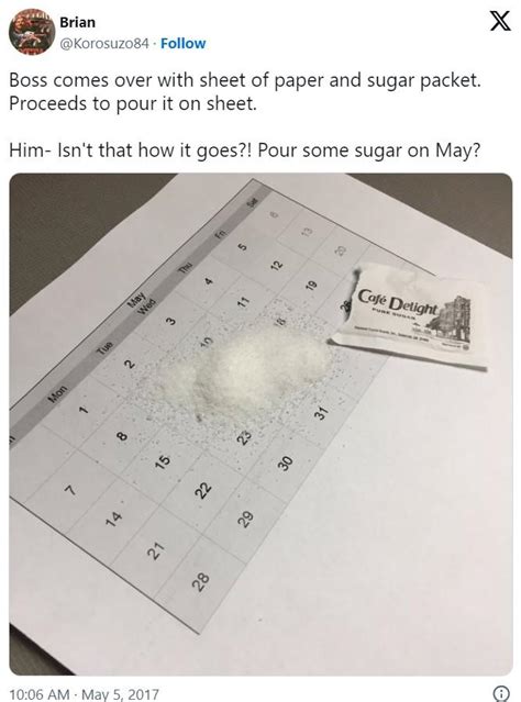 Pour Some Sugar On May Pour Some Sugar On May Know Your Meme