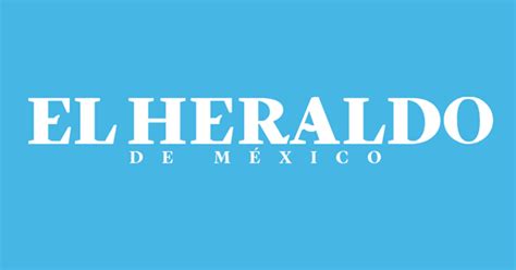 El Heraldo de México El Heraldo de México