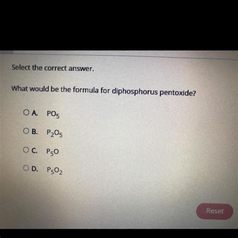 What is the formula for diphosphorus pentoxide - brainly.com