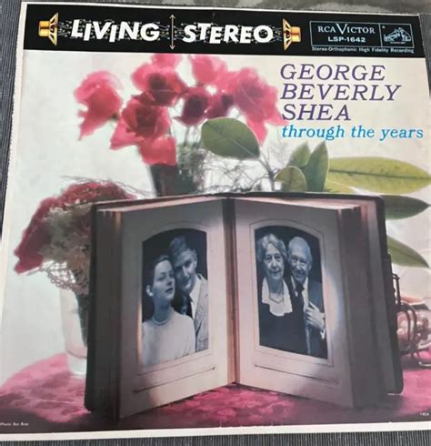 GEORGE BEVERLY SHEA Through The Years Vinyle 1958 RCA Victor LSP