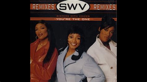 Swv You Re The One Youtube