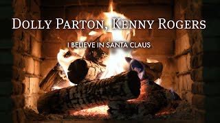 Dolly Parton Kenny Rogers I Believe In Santa Claus Official Yule