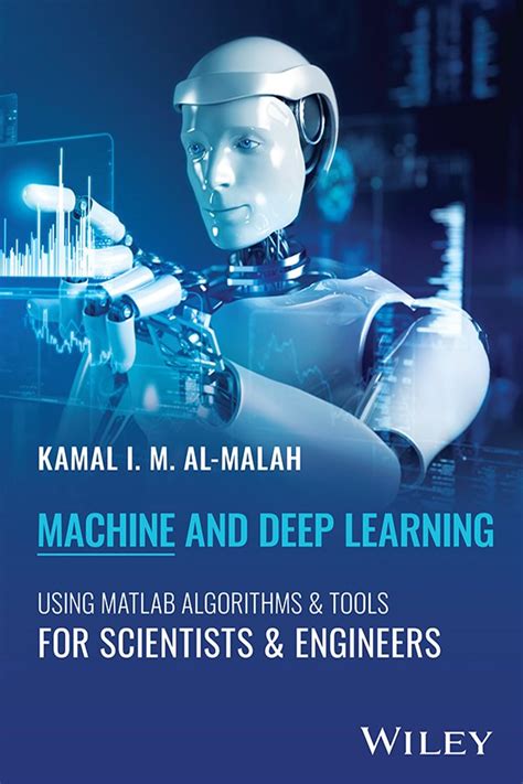 Machine And Deep Learning Using Matlab Algorithms And Tools For