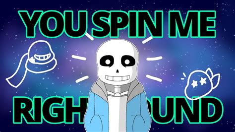 You Spin Me Right Round Animation Meme Undertale Au D Youtube