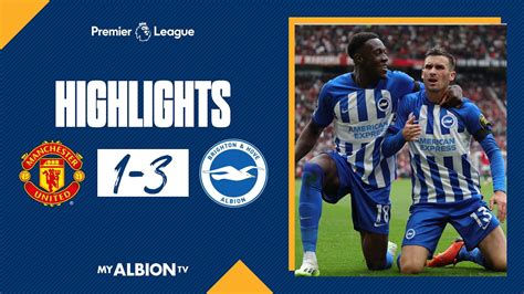 Pl Highlights Manchester United Brighton Youtube