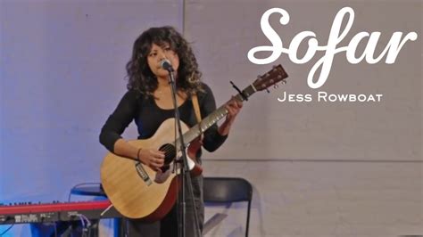 Jess Rowboat Camera Song Sofar NYC YouTube