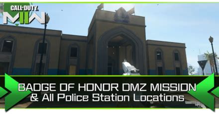 Badge Of Honor DMZ Mission How To Get Basilisk And Police Station