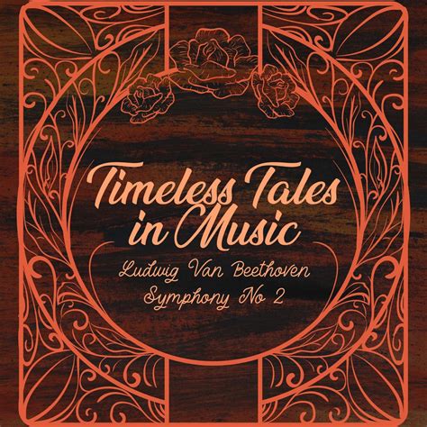 ‎timeless Tales In Music Ludwig Van Beethoven Symphony No 2 Classical Chilloutのアルバム Apple