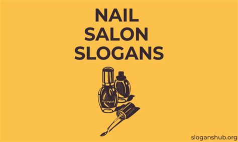 Unique Nail Salon Slogans For Brand Promotion And Marketing