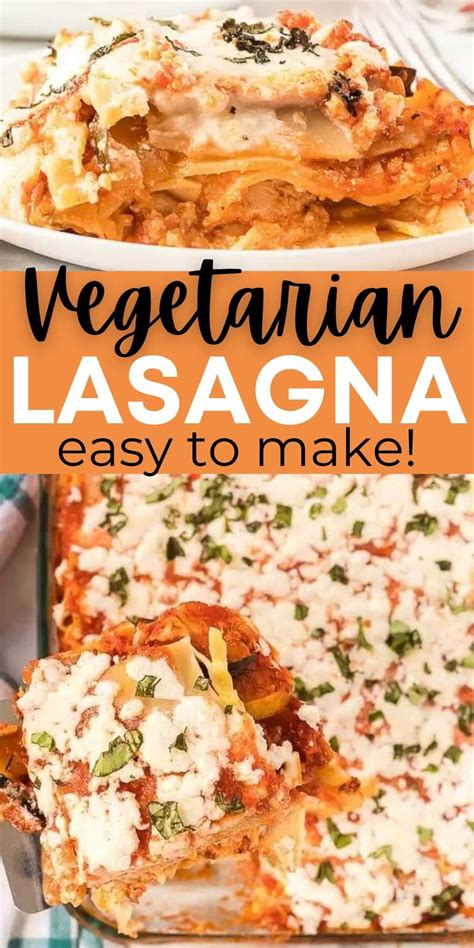 Best Vegetarian Lasagna Recipe Meatless Lasagna Everyone Will Love