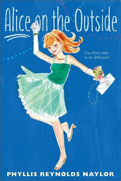 Alice On The Outside By Phyllis Reynolds Naylor Paperback Barnes