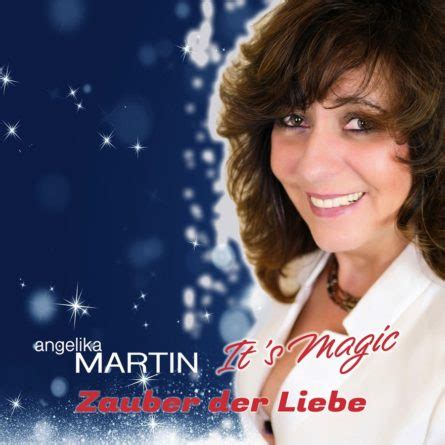 Angelika Martin Mit Its Magic Zauber Der Liebe Pr Sentiert Sie