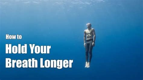 How To Hold Your Breath Longer A Freediving Tutorial From A