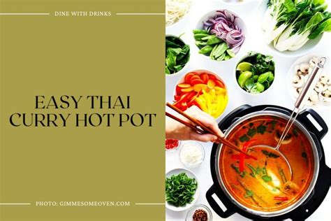 18 Hot Pot Recipes Thatll Make Your Taste Buds Sizzle Dinewithdrinks