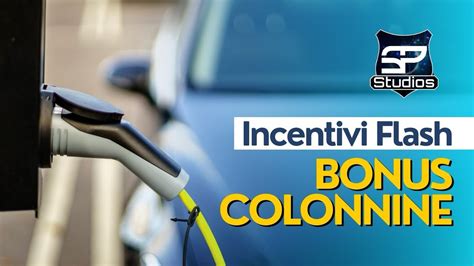 Bonus Colonnine Elettriche Incentivi Flash YouTube