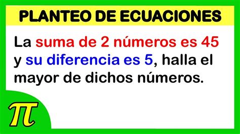 Planteo de ecuaciones razonamiento matemático ejercicio resuelto 3