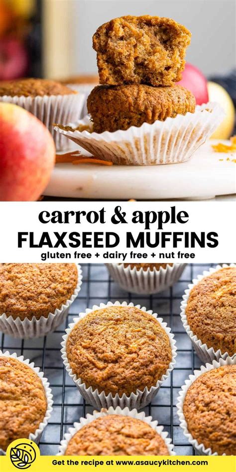 Carrot Flaxseed Muffins With Apple Gf Nut Free Recipe Flax Seed