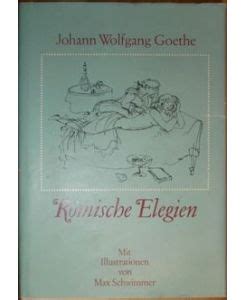 R Mische Elegien Mit Zeichnungen Von Max Schwimmer Goethe Johann