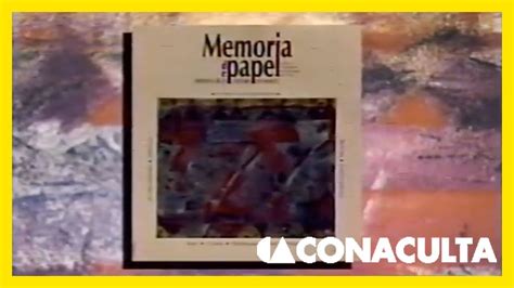 CONACULTA 1993 Memoria de Papel Crónicas de la Cultura en México 7