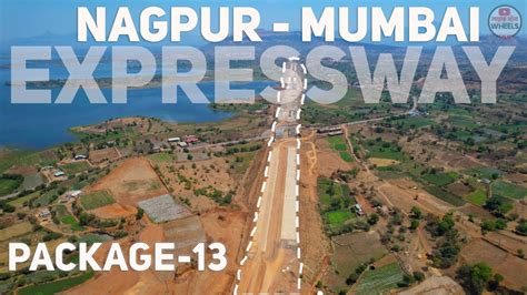 Samruddhi Mahamarg Phase 3 Update Nagpur Mumbai Expressway Package