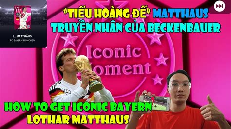 How To Get Iconic Bayern Munich Ti U Ho Ng Matthaus Truy N