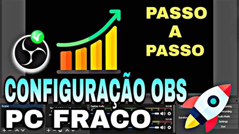 Como Configurar O Obs Studio Para Pc Fraco Fazer Lives E Gravar Videos