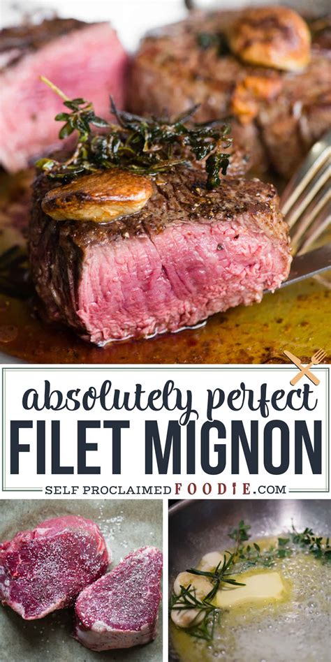 Perfect Filet Mignon - Self Proclaimed Foodie