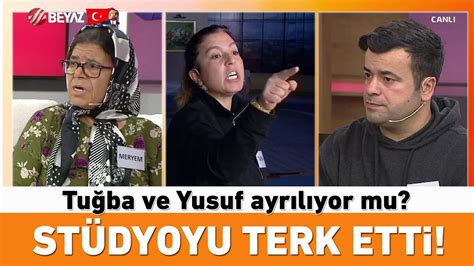 Tu Ba Ve Yusuf Ayr L Yor Mu Sinirlendi St Dyoyu Terk Etti Youtube