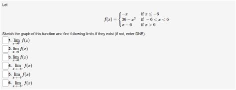 Solved Let Fx⎩⎨⎧−x36−x2x−6 If X≤−6 If −66 Sketch The