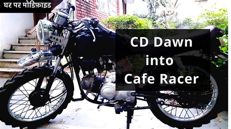 Indian Bike Code Hero Honda Cd Dawn Modified Into Cafe Racer At Home