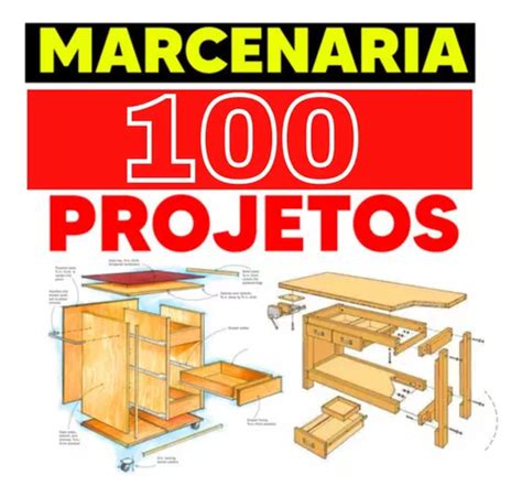 100 Projetos Em Português Para Marceneiros bônus Marcenaria MercadoLivre