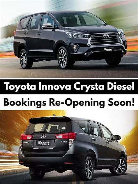 Toyota Innova Crysta Diesel Bookings Re Opening Soon Auto News