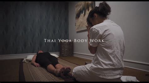 Thai Yoga Body Work Youtube