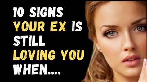 10 Signs Your Ex Is Still Loving You When Psychology Facts Human Behavior Youtube