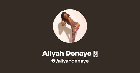 Aliyah Denaye Instagram TikTok Linktree