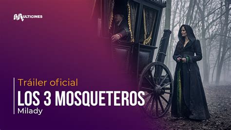 Los Tres Mosqueteros Milady Tráiler Oficial Subtitulado Youtube