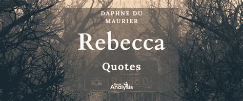 8 Memorable Quotes from Rebecca, the Novel | Book Analysis