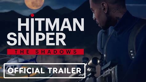 Hitman Sniper The Shadows Official Shape The World Trailer YouTube