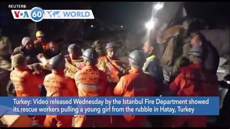 Voa60 World Rescue Crews Search For Earthquake Survivors In Turkey