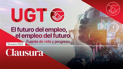 El Futuro Del Empleo El Empleo Del Futuro Clausura Youtube