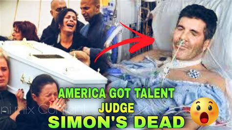 30 Minutes Ago Simons Dead America Got Talent Show Owner Simon