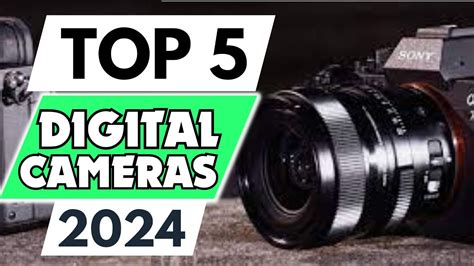 Top Best Digital Cameras Of Dont Buy One Before Watching This