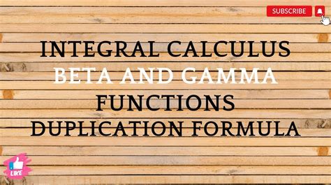 Lect Beta And Gamma Functions Integral Calculus Duplication Formula