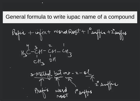 General Formula To Write Iupac Name Of A Compound Filo