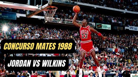 Concurso De Mates En Espa Ol Michael Jordan Vs Dominique Wilkins