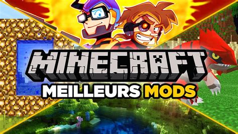 Les MEILLEURS MODS De MINECRAFT YouTube