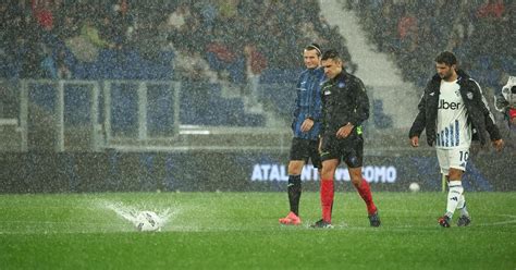 Atalanta Como Partita Rinviata Per Pioggia