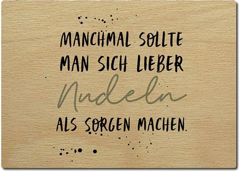 Interluxe Postkarte Aus Holz Manchmal Sollte Man Sich Lieber Nudeln Als