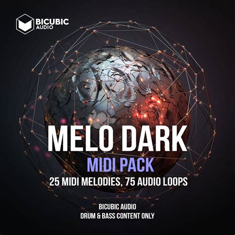 Melo Dark Melodic Midi Pack For Drum And Bass By Bicubic Audio